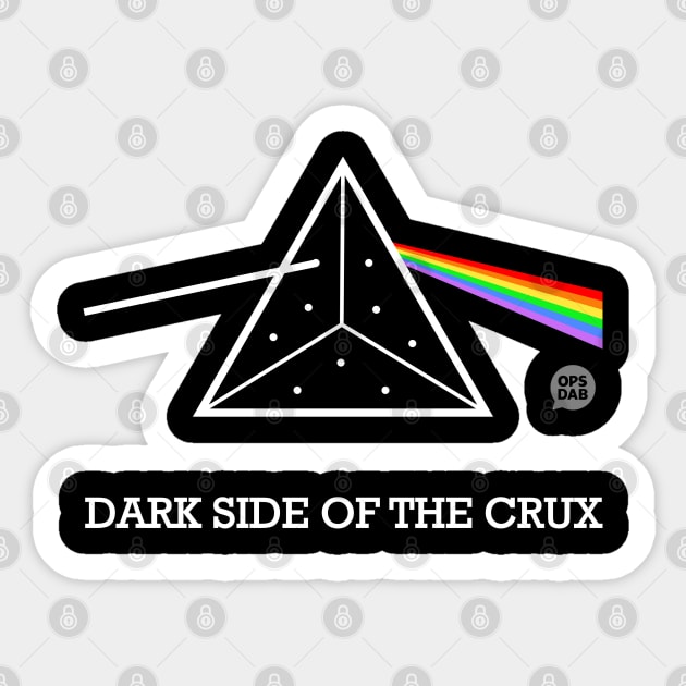 Dark Side Of The Crux Sticker by Ops Dab